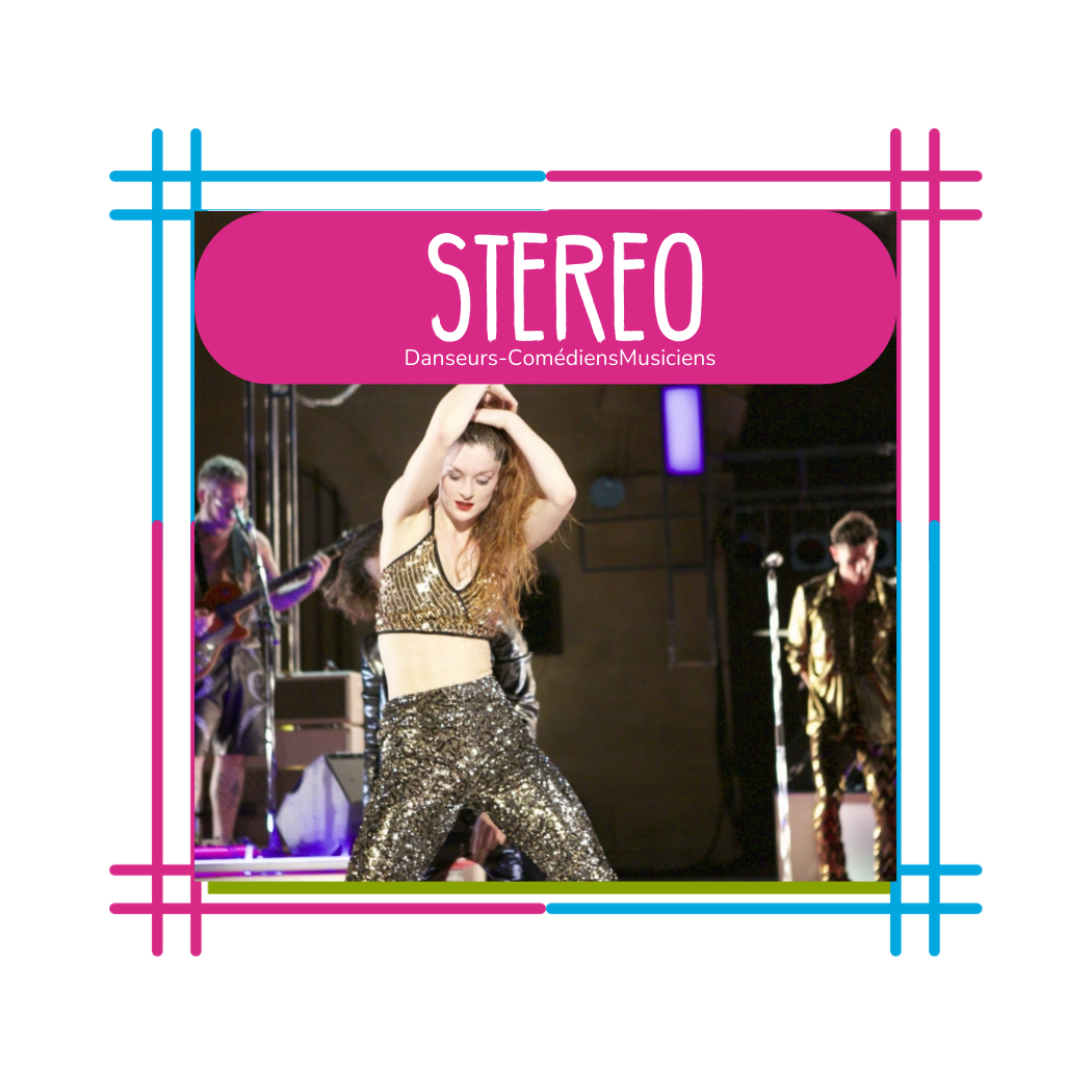 Spectacle « STEREO »