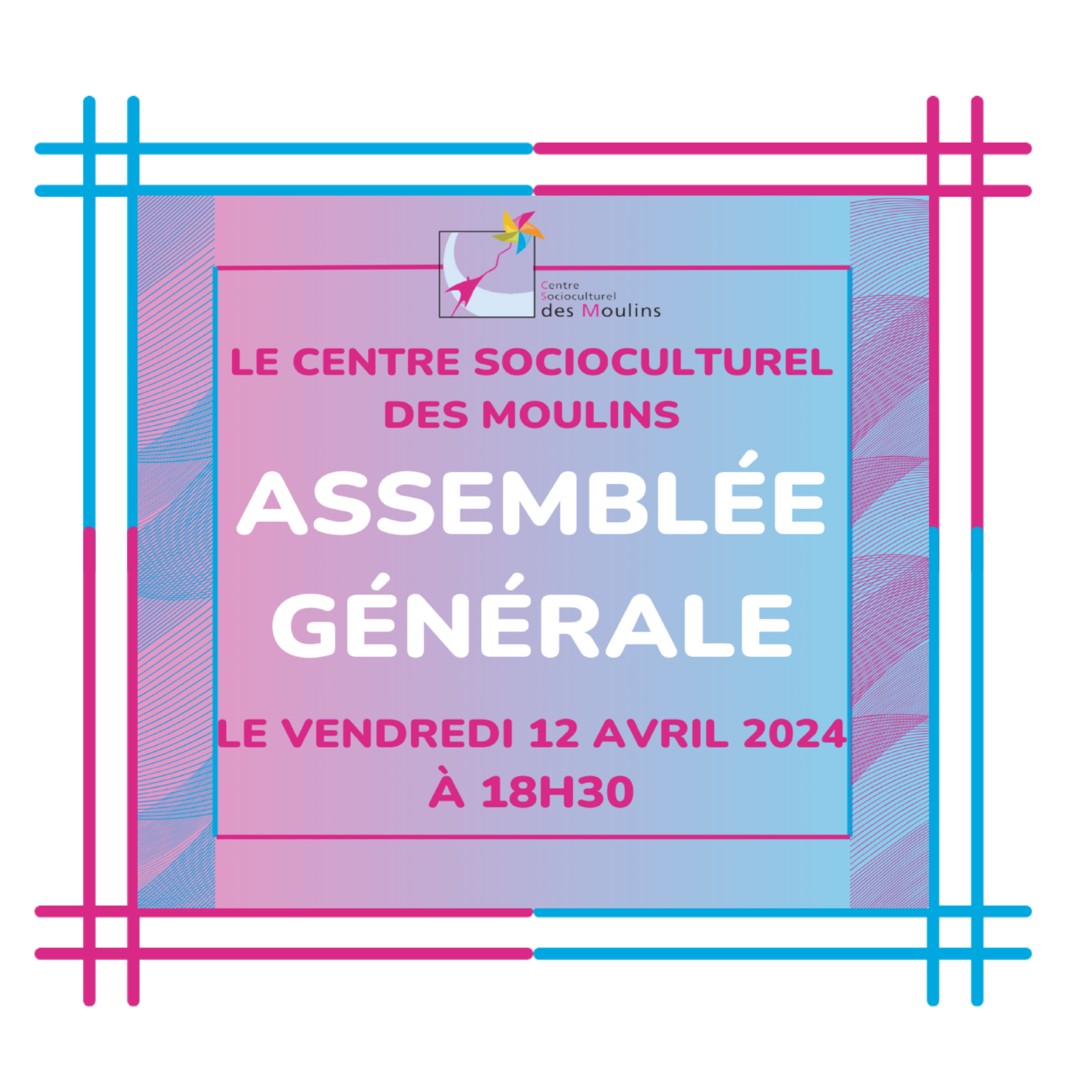 Rejoignez-nous pour notre Assemblée Générale au Centre Socioculturel des Moulins!